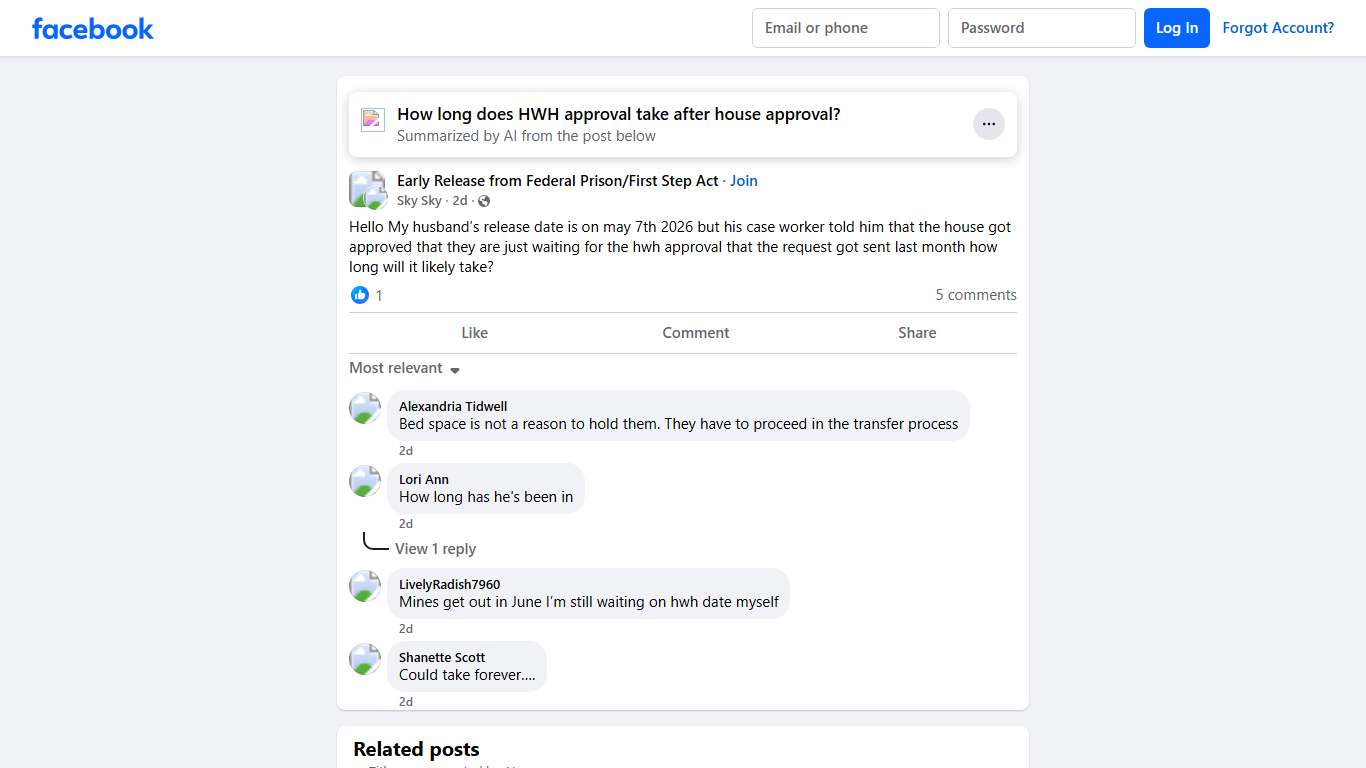 Early Release from Federal Prison/First Step Act Hello My husband’s release date is on may 7th 2026 but his case worker told him that the house got approved that they are just waiting for the hwh a... Facebook